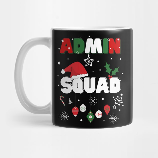 Admin Squad Festive Christmas School Assistant Office Cute by AimArtStudio